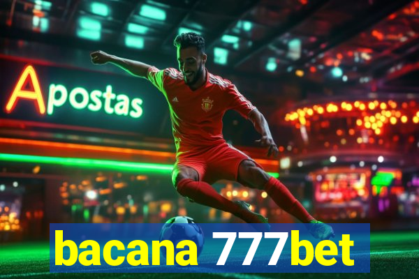 bacana 777bet